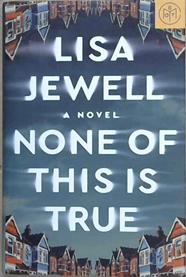 None of This Is True | 9999903113423 | Lisa Jewell