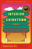 Interior Chinatown | 9999903113898 | Charles Yu