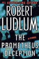 The Prometheus deception | 9999903113379 | Robert Ludlum