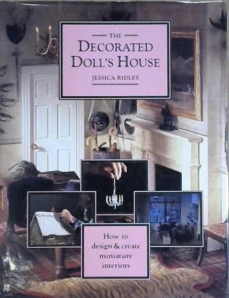 The Decorated Doll's House | 9999903132264 | Jessica Ridley