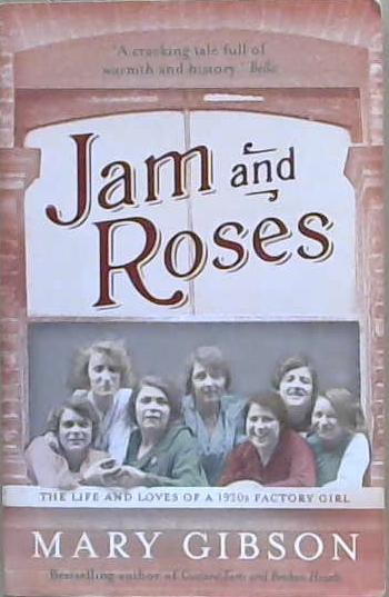 Jam and Roses | 9999903160526 | Mary Gibson