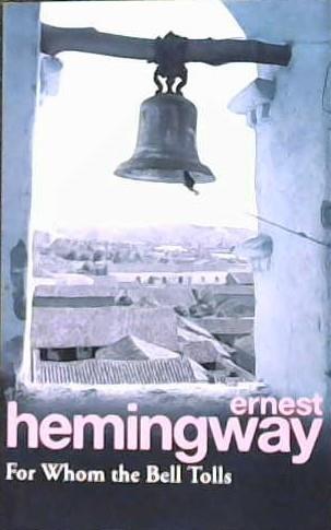 For Whom the Bell Tolls | 9999903153399 | Hemingway, Ernest