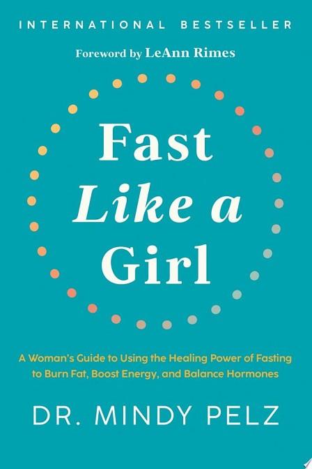 Fast Like a Girl | 9999903245155 | Dr. Mindy Pelz