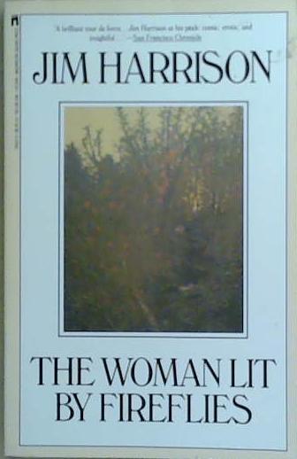 The Woman Lit by Fireflies | 9999903262107 | Jim Harrison