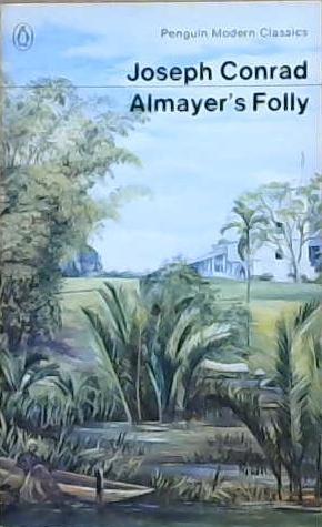 Almayer's Folly | 9999903156475 | Joseph Conrad