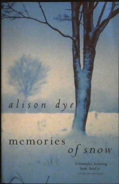 Memories of Snow | 9999902979778 | Alison Dye