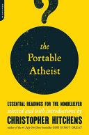 The Portable Atheist | 9999903247982 | Christopher Hitchens