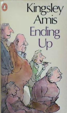 Ending Up | 9999903252269 | Amis, Kingsley