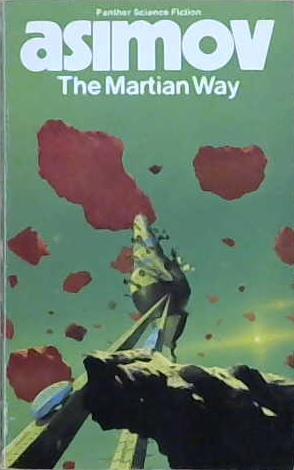 The martian way | 9999903233763 | Isaac Asimov