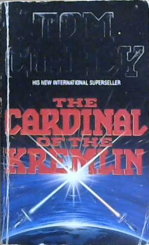 The Cardinal of the Kremlin | 9999903188377 | Clancy, Tom