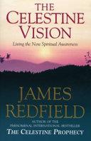 The celestine vision | 9999903262541 | James Redfield