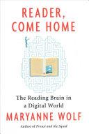 Reader, Come Home | 9999903124368 | Maryanne Wolf