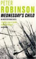 Wednesday's Child | 9999903241485 | Robinson, Peter