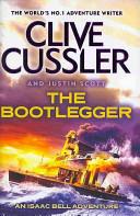 The Bootlegger | 9999903137542 | Clive Cussler Justin Scott