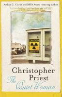 The Quiet Woman | 9999903157823 | Christopher Priest