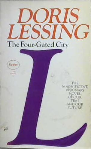 FOUR GATED CITY | 9999903243250 | DORIS LESSING,