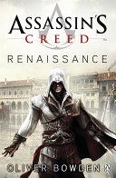 Assassin's Creed: Renaissance | 9999903239147 | Ubisoft Entertainment, Oliver Bowden,