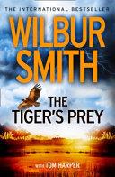 The Tiger's Prey | 9999903188230 | Wilbur Addison Smith