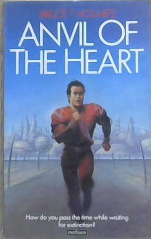 Anvil of the Heart | 9999903157984 | Bruce T. Holmes