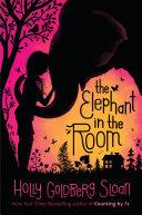 The Elephant in the Room | 9999903227694 | Holly Goldberg Sloan