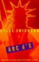 Arc D'X | 9999903202806 | Steve Erickson