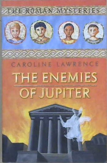 The Enemies of Jupiter | 9999903134824 | Caroline Lawrence