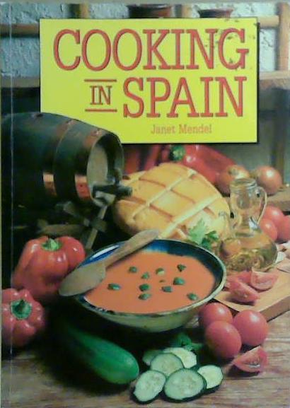 Cooking in Spain | 9999903260349 | Mendel, Janet