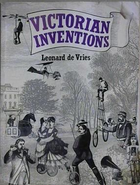 Victorian Inventions | 9999903202301 | Leonard de Vries Ilonka van Amstel