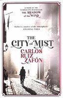 The City of Mist | 9999903200673 | Carlos Ruiz Zafón