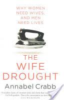 Wife Drought, The | 9999903218234 | Annabel Crabb