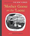 Mother Goose On the Loose | 9999903244844 | Bobbye S. Goldstein