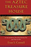 The Aztec Treasure House | 9999902601495 | Evan S. Connell