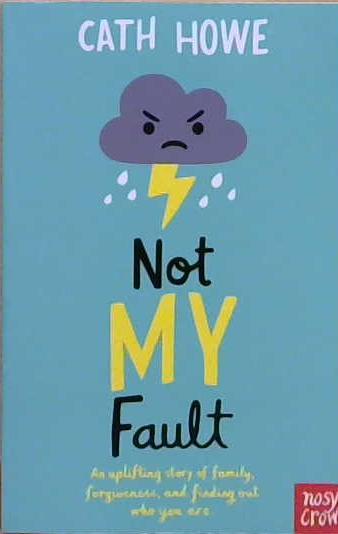 Not My Fault | 9999903227274 | Cath Howe