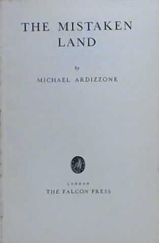 The Mistaken Land | 9999903187233 | Michael Ardizzone