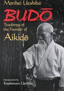 Budo | 9999902948026 | Morihei Ueshiba