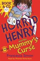 Horrid Henry and the Mummy's Curse | 9999903195221 | Francesca Simon