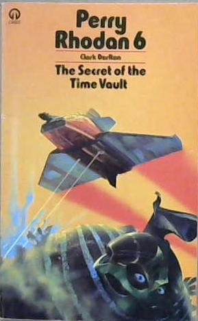 The Secret of the Time Vault | 9999903168720 | Clark Darlton Wendayne Ackerman Forrest J. Ackerman