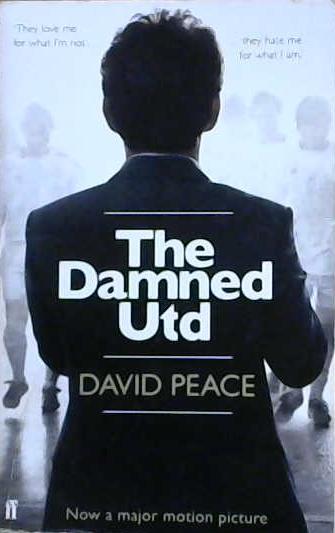 The Damned Utd | 9999903144212 | David Peace,