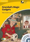 Grandad's Magic Gadgets Level 2 Elementary/Lower-intermediate Book with CD-ROM and Audio CD Pack | 9999903149606 | Helen Everett-Camplin