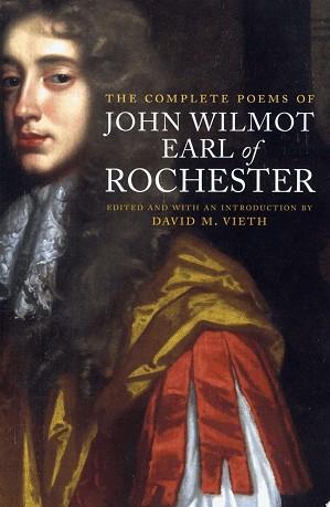 The Complete Poems of John Wilmot, Earl of Rochester | 9999903162810 | John Wilmot Earl of Rochester