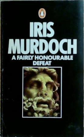 A Fairly Honourable Defeat | 9999903258575 | Murdoch, Iris