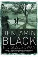 Silver Swan | 9999903143550 | Benjamin Black