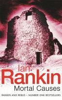 Mortal Causes | 9999903186229 | Ian Rankin,