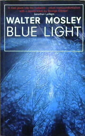 Blue Light | 9999903226178 | Walter Mosley