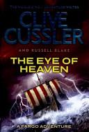 The Eye of Heaven | 9999903137726 | Clive Cussler Russell Blake