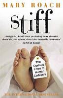 Stiff : The Curious Lives of Human Cadavers | 9999903125501 | Mary Roach,