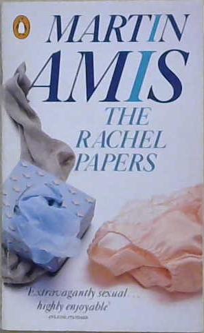 The Rachel Papers | 9999903220435 | Amis, Martin