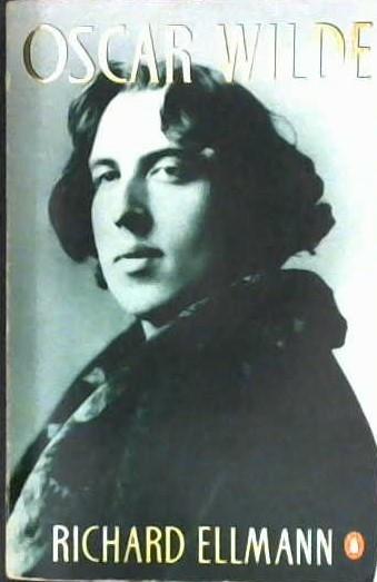 Oscar Wilde | 9999903206972 | Richard Ellmann