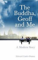 The Buddha, Geoff and Me | 9999903148814 | Edward Canfor-Dumas,