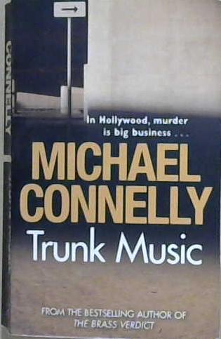 Trunk Music | 9999903217930 | Connelly, Michael